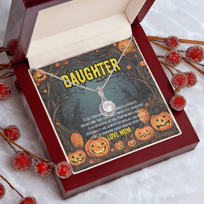 To My Daughter | Halloween | Love Mom | Eternal Hope Necklace