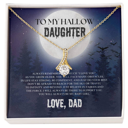 To My Hallow Daughter | Halloween | Love Dad | Alluring Beauty Necklace