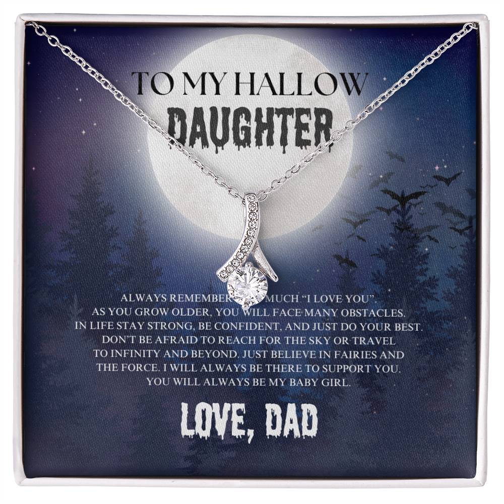 To My Hallow Daughter | Halloween | Love Dad | Alluring Beauty Necklace