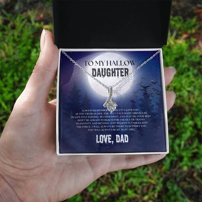 To My Hallow Daughter | Halloween | Love Dad | Alluring Beauty Necklace