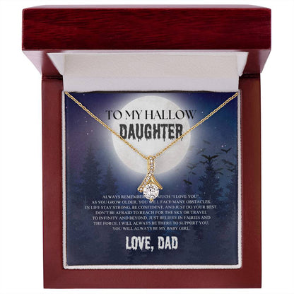 To My Hallow Daughter | Halloween | Love Dad | Alluring Beauty Necklace