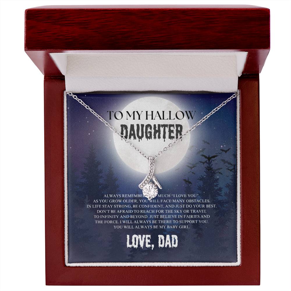 To My Hallow Daughter | Halloween | Love Dad | Alluring Beauty Necklace