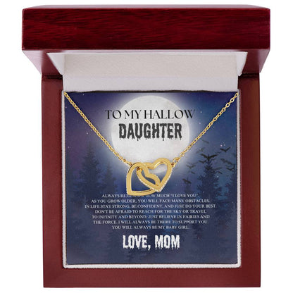 To My Hallow Daughter | Halloween | Love Mom | Interlocking Hearts Necklace