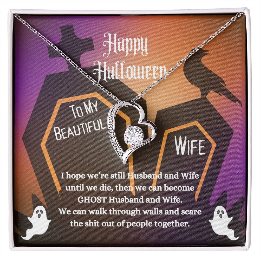 To My Beautiful Wife | Happy Halloween | Forever Love Necklace