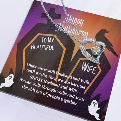 To My Beautiful Wife | Happy Halloween | Forever Love Necklace